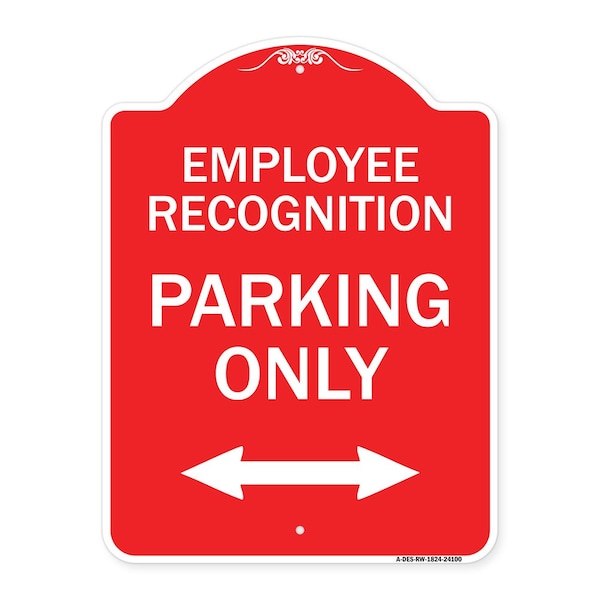 Signmission Employee Recognition Parking W/ Bi-Directional Arrow Heavy-Gauge Alum Sign, 18" x 24", RW-1824-24100 A-DES-RW-1824-24100 - main